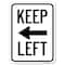 Signmission Keep Left Sign Left Arrow Heavy-Gauge Aluminum Rust Proof Parking Sign, 18" x 24", A-1824-23893 A-1824-23893 - alternate 1